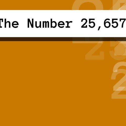 About The Number 25,657