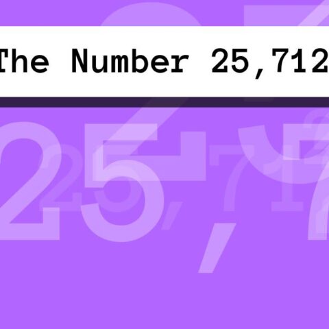 About The Number 25,712
