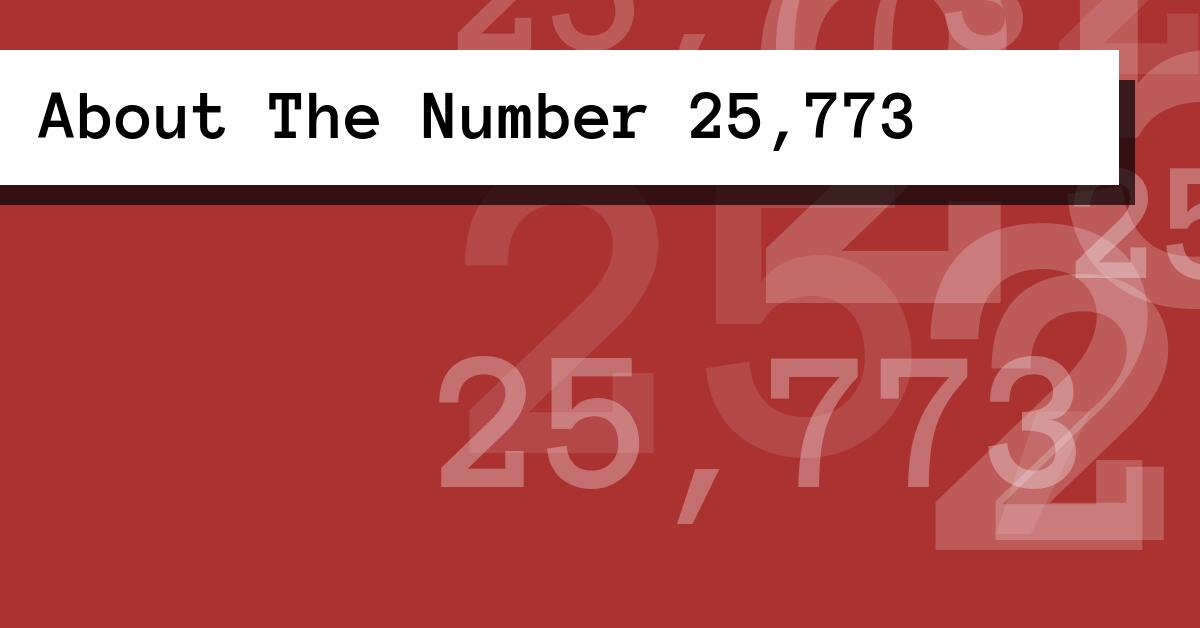 About The Number 25,773