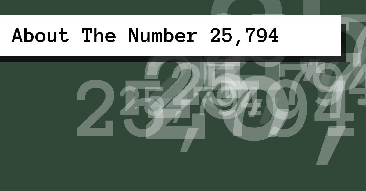 About The Number 25,794
