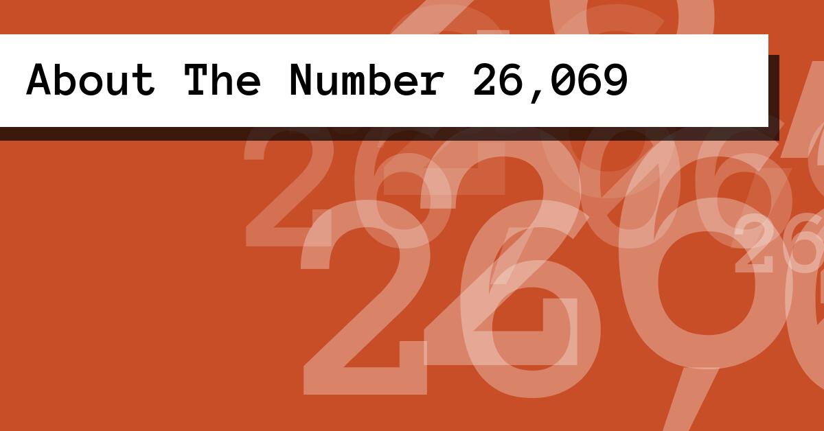 About The Number 26,069