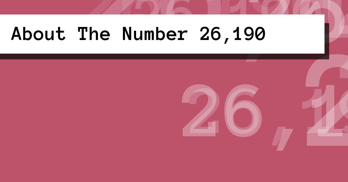 About The Number 26,190