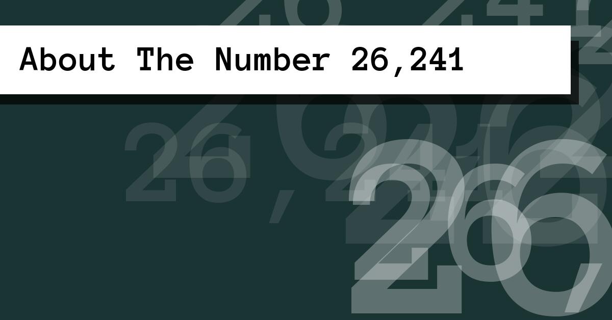 About The Number 26,241