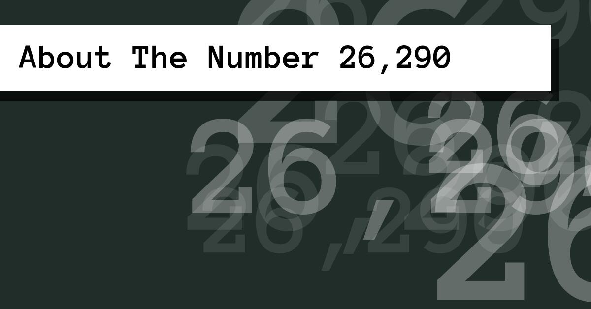 About The Number 26,290