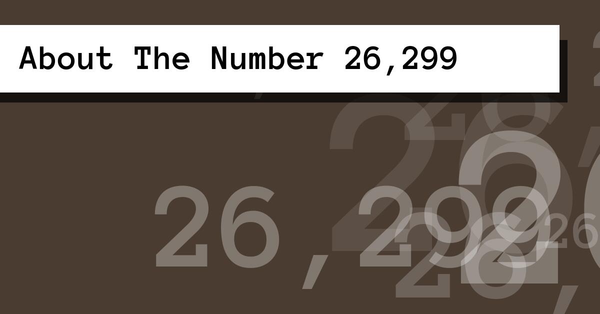 About The Number 26,299