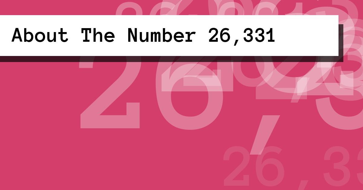 About The Number 26,331