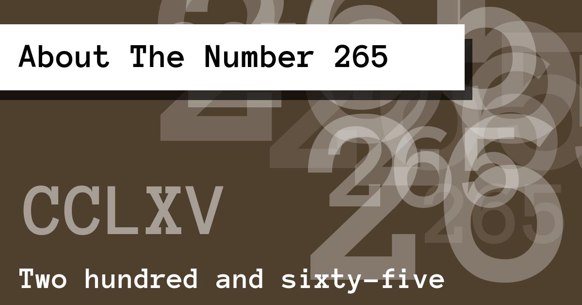 About The Number 265