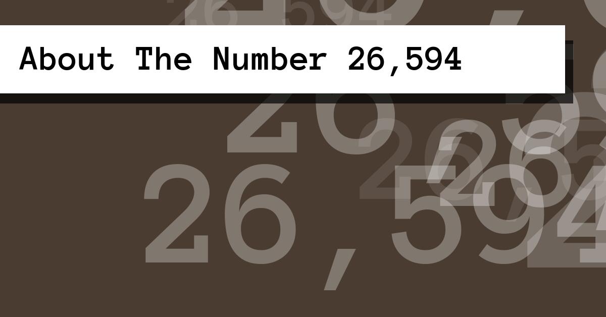 About The Number 26,594