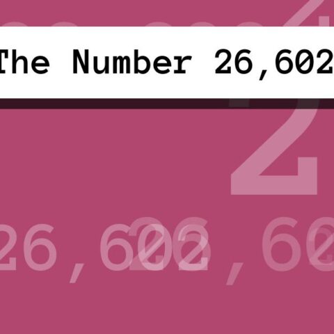 About The Number 26,602