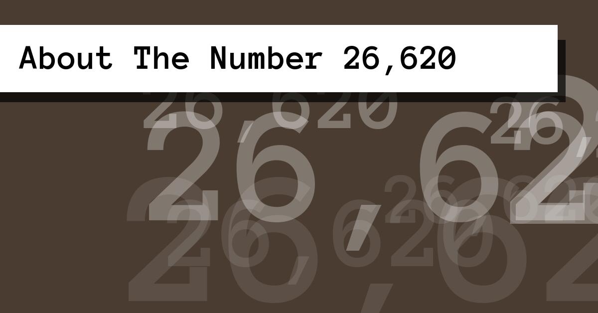 About The Number 26,620