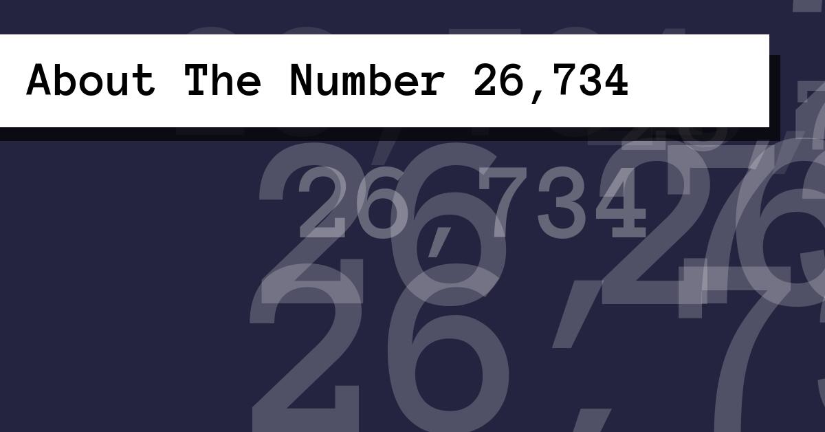 About The Number 26,734