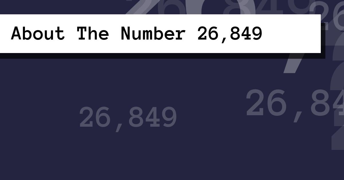 About The Number 26,849