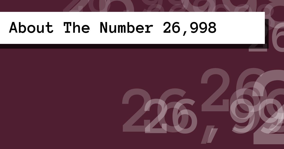 About The Number 26,998