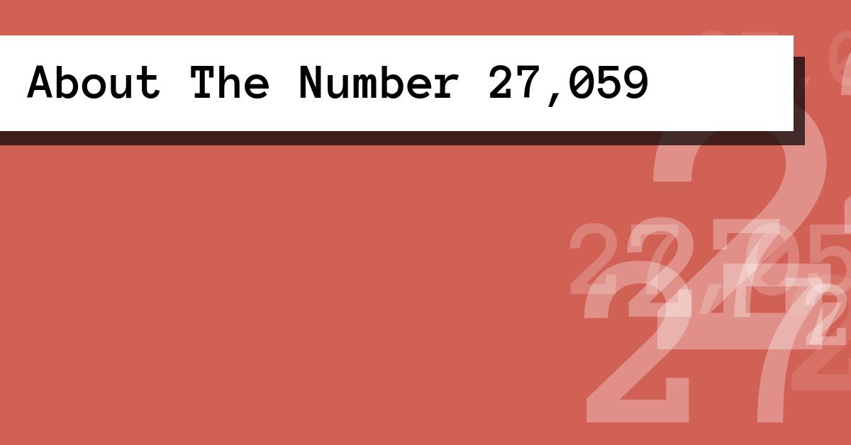 About The Number 27,059