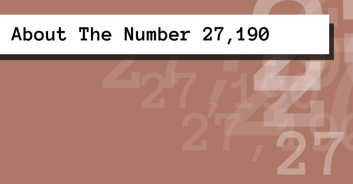 About The Number 27,190