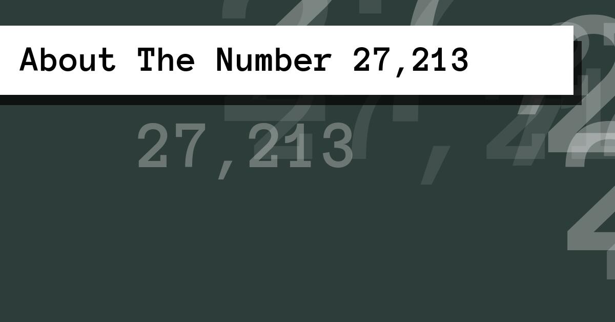 About The Number 27,213