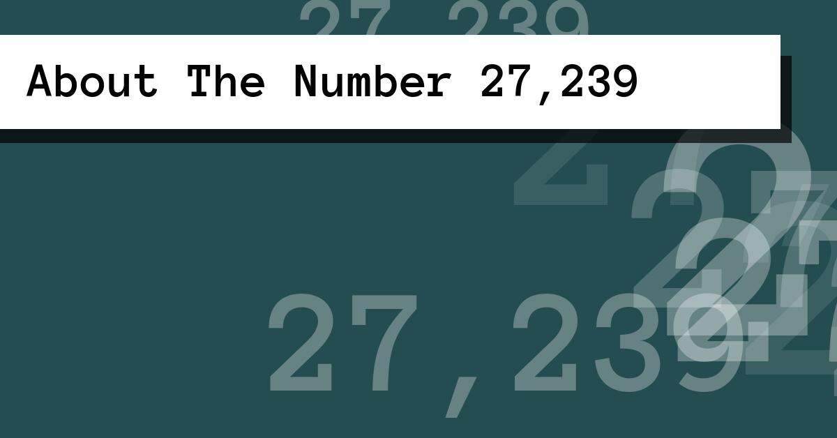 About The Number 27,239