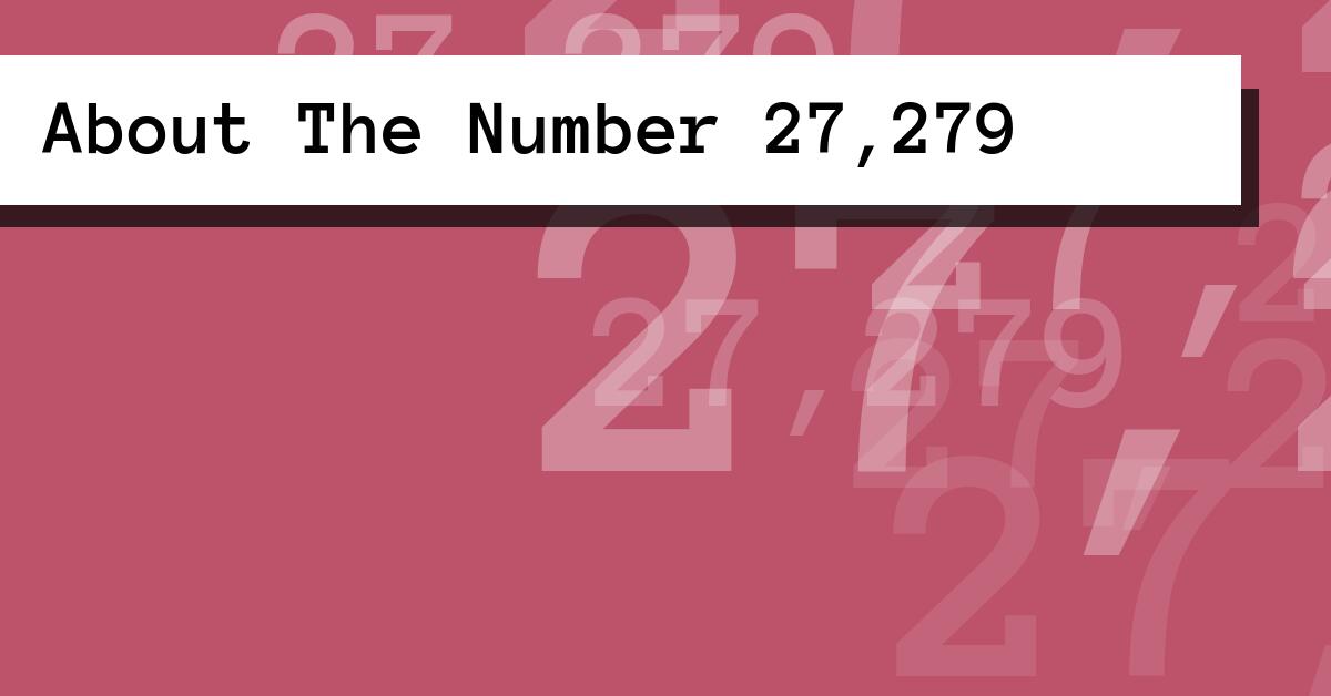 About The Number 27,279