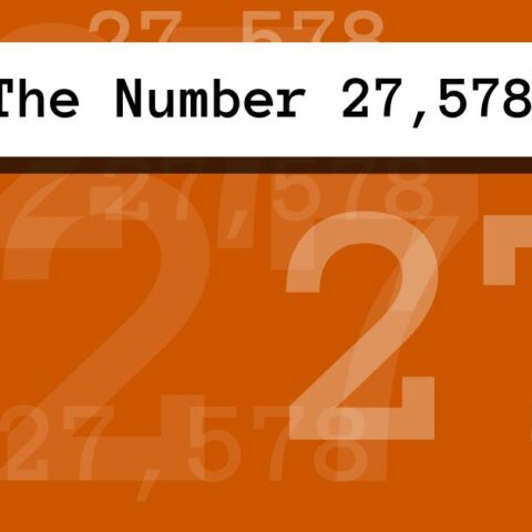 About The Number 27,578