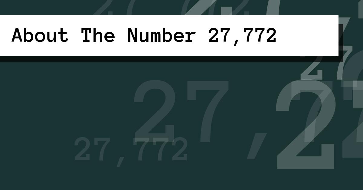 About The Number 27,772