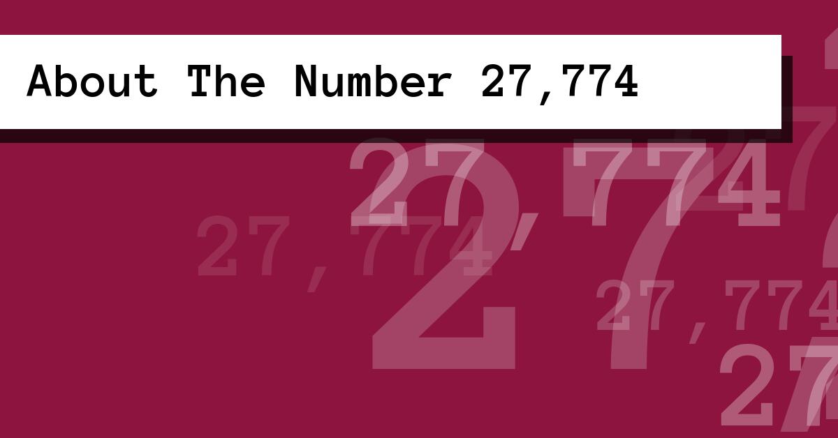 About The Number 27,774