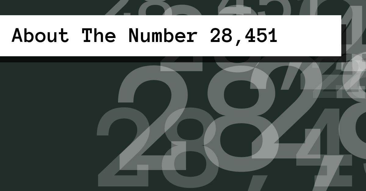 About The Number 28,451