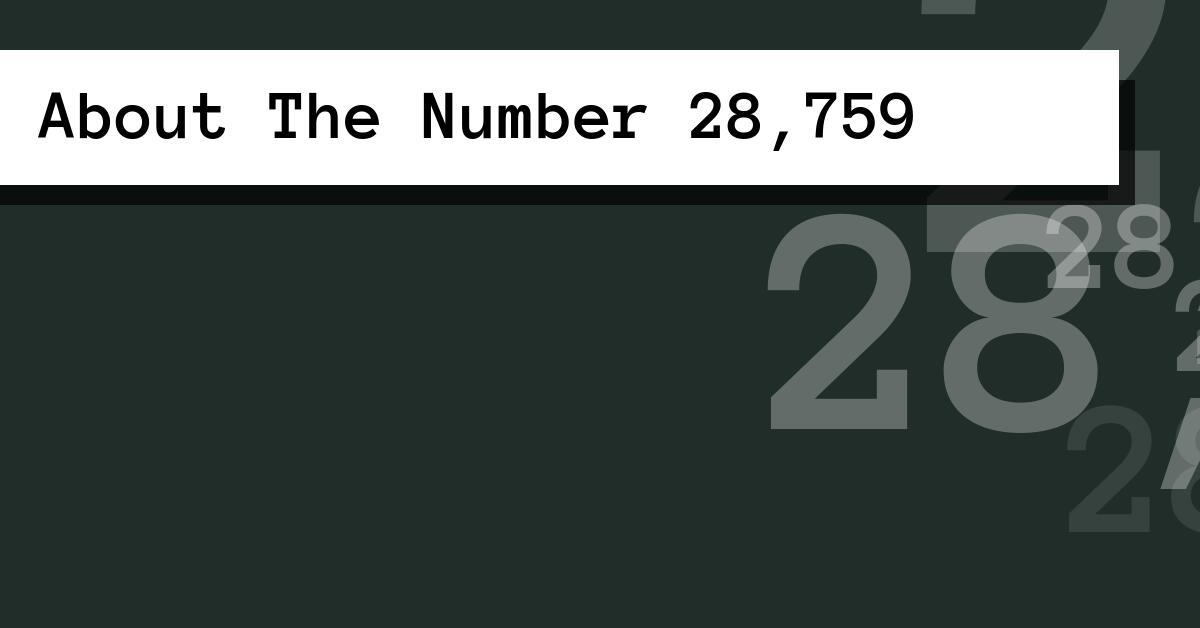 About The Number 28,759