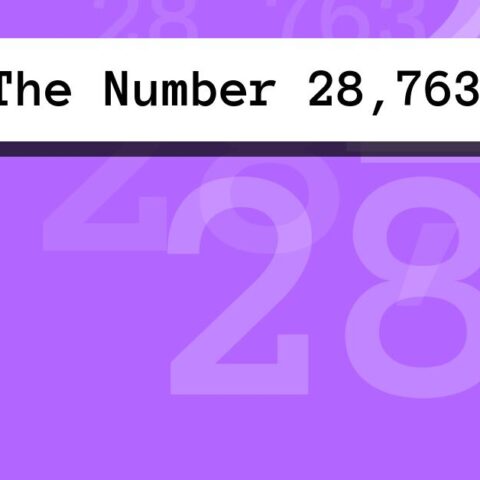 About The Number 28,763