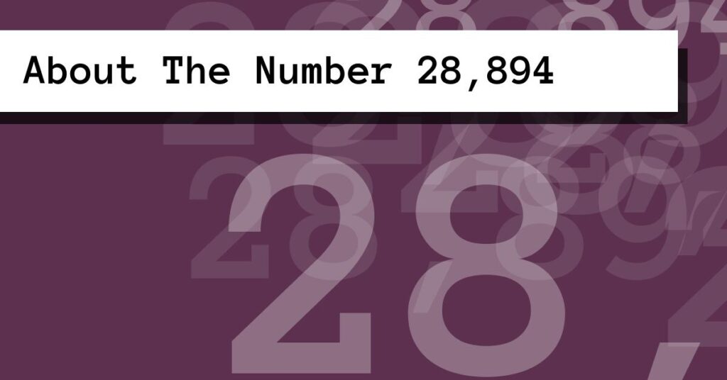 About The Number 28,894