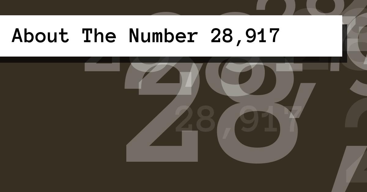 About The Number 28,917