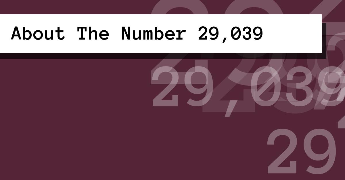 About The Number 29,039