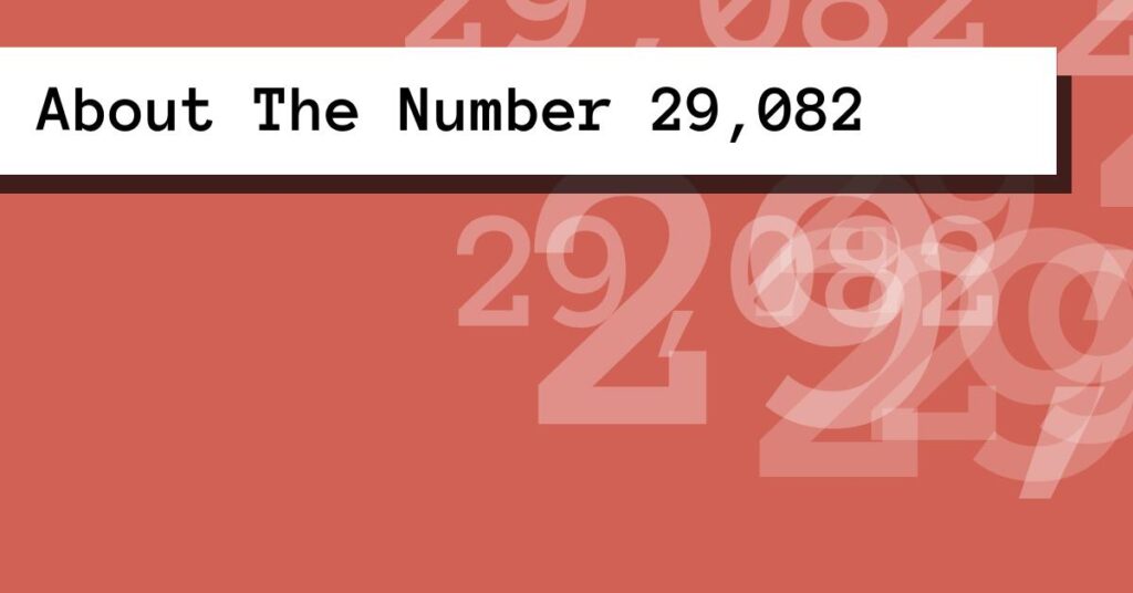 About The Number 29,082