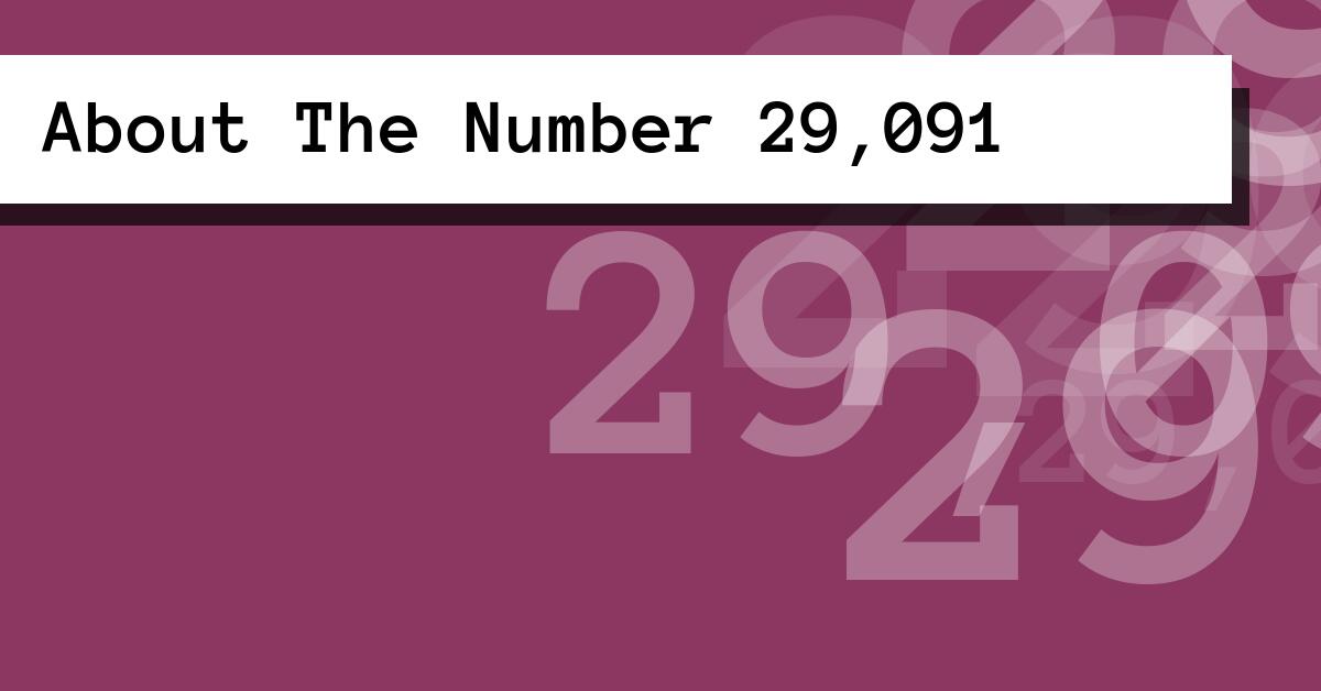 About The Number 29,091