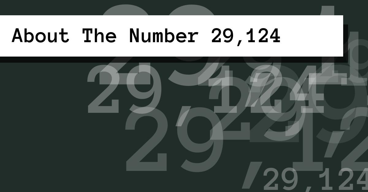 About The Number 29,124