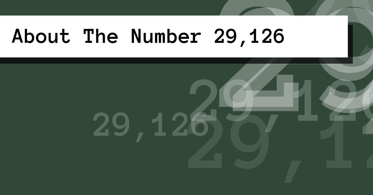 About The Number 29,126