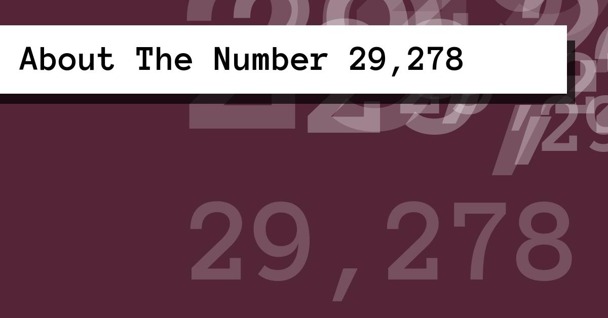 About The Number 29,278
