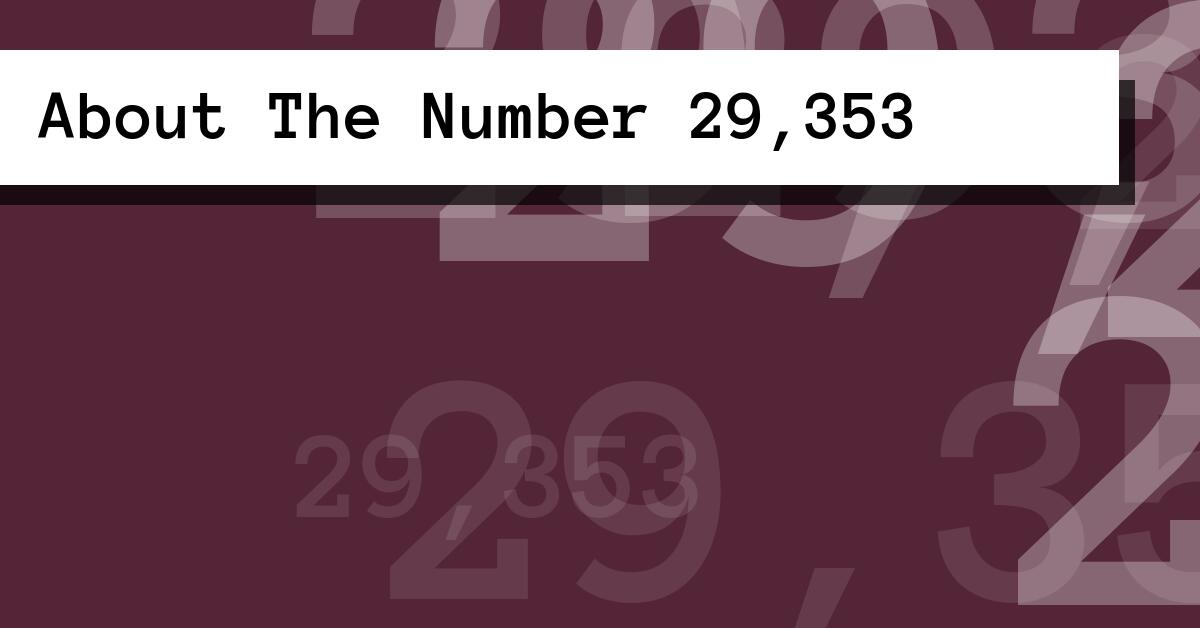 About The Number 29,353