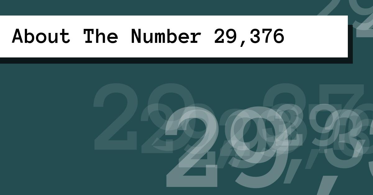 About The Number 29,376