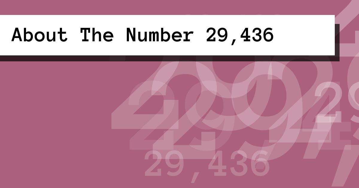About The Number 29,436