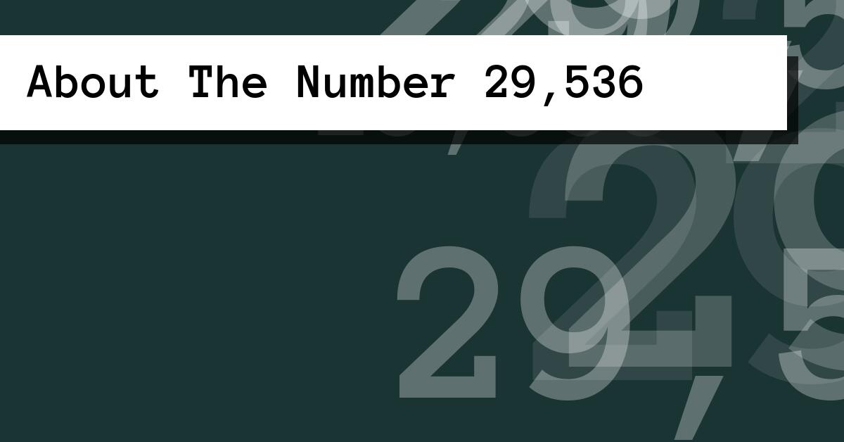 About The Number 29,536