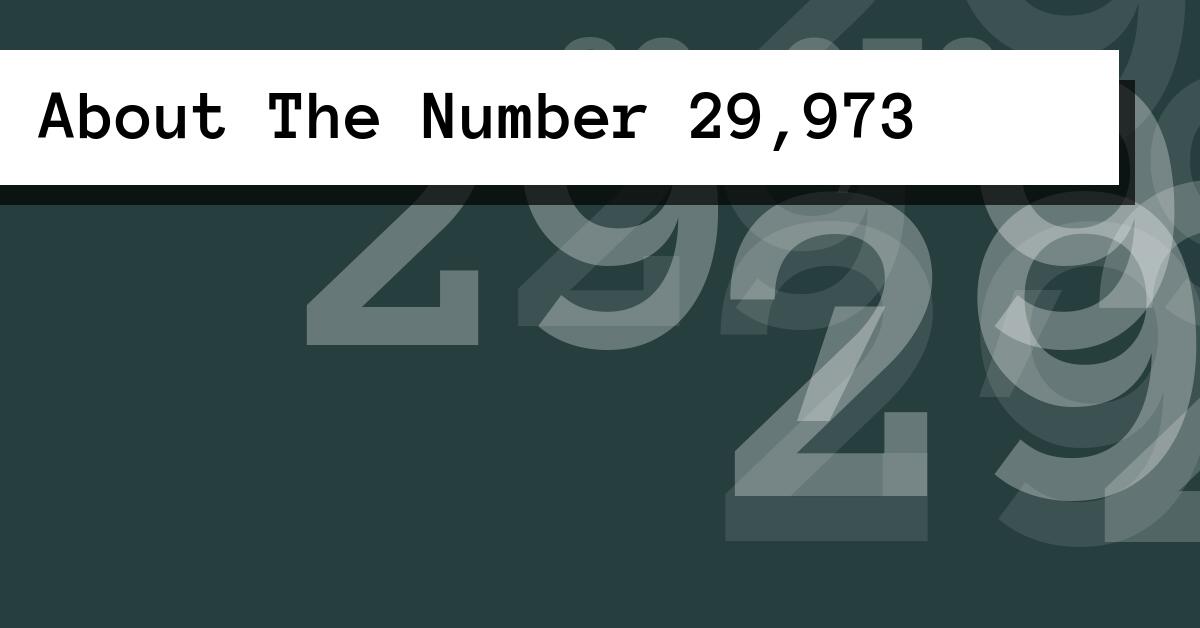 About The Number 29,973
