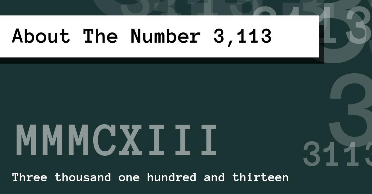 About The Number 3,113