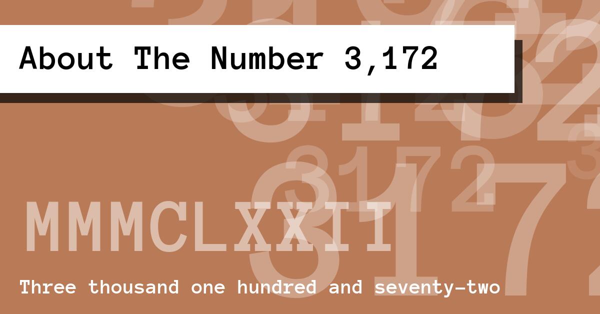 About The Number 3,172
