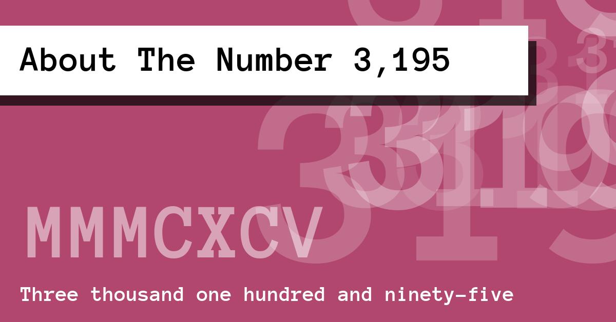 About The Number 3,195