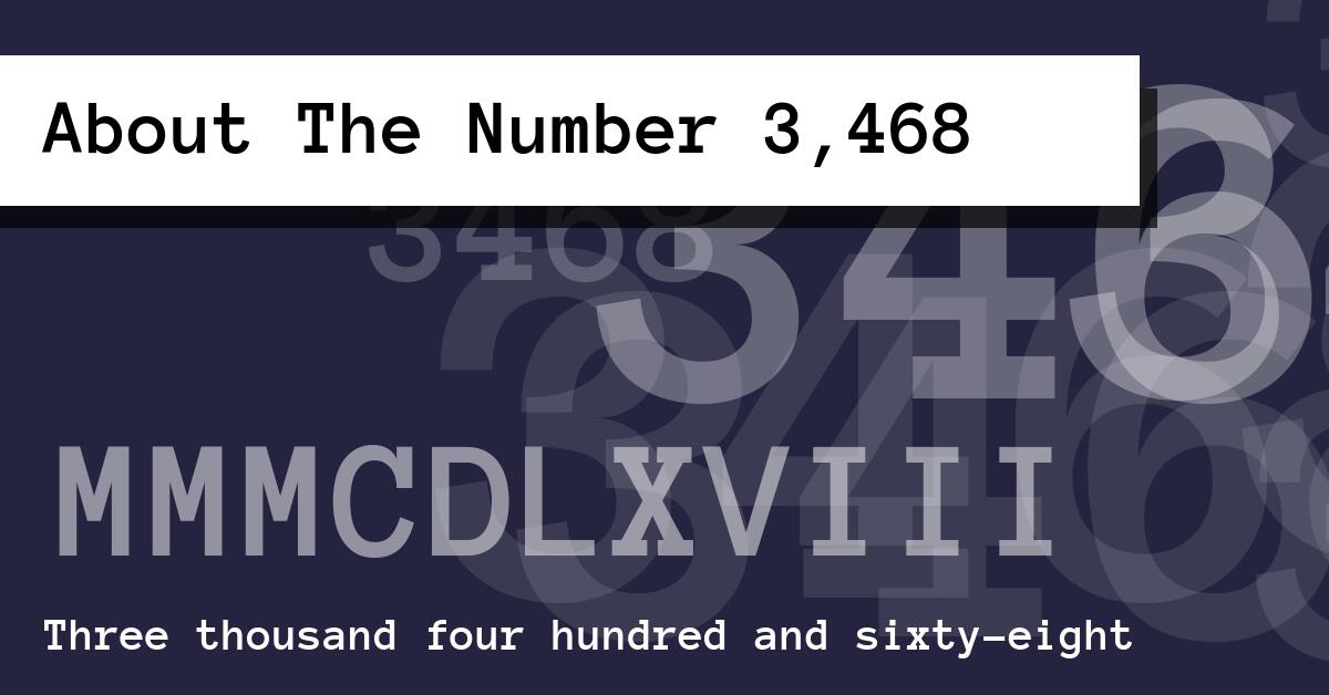 About The Number 3,468