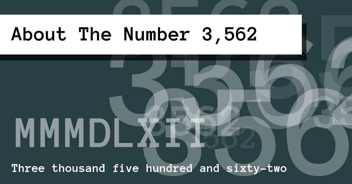 About The Number 3,562