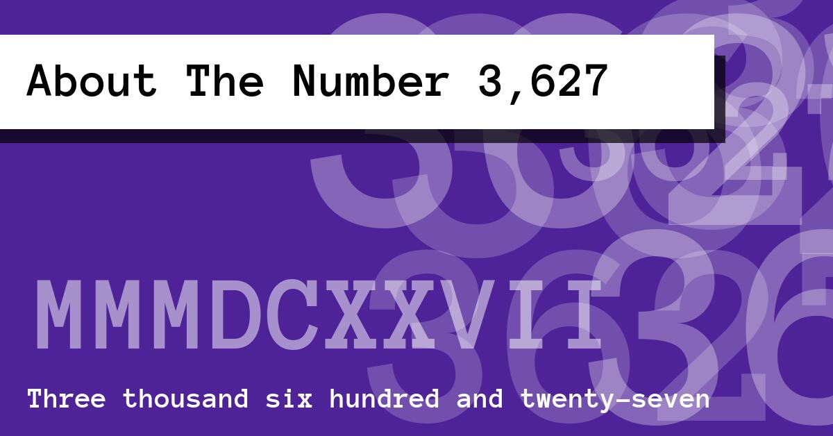 About The Number 3,627