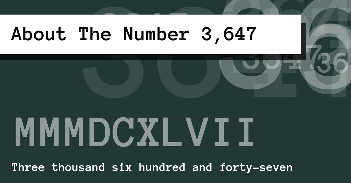 About The Number 3,647