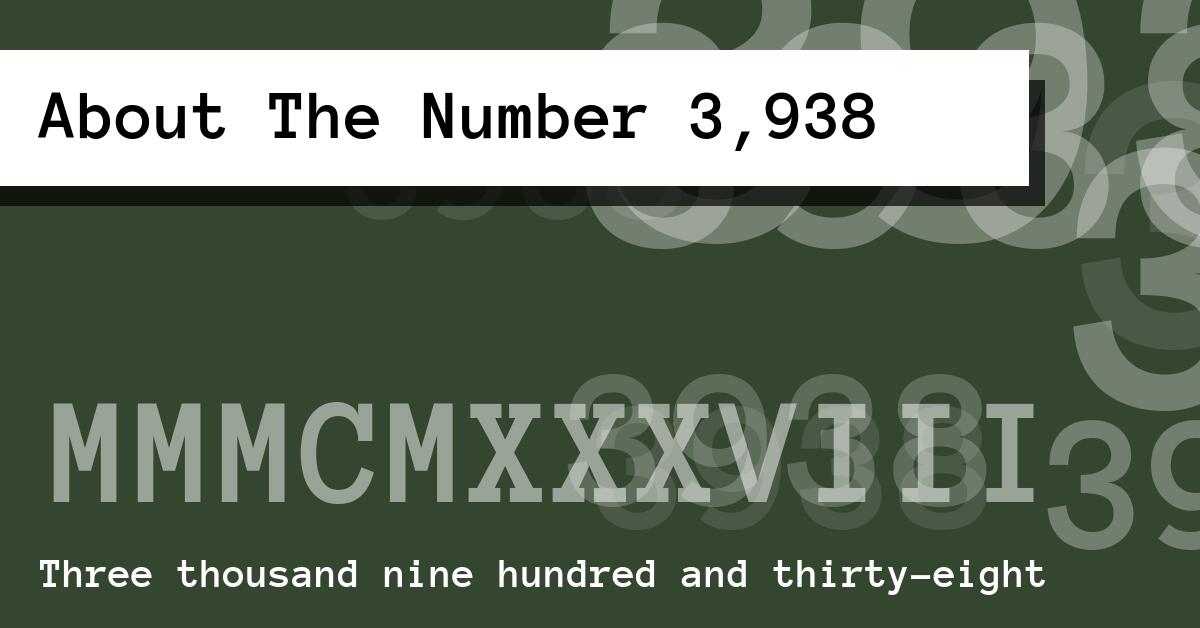 About The Number 3,938