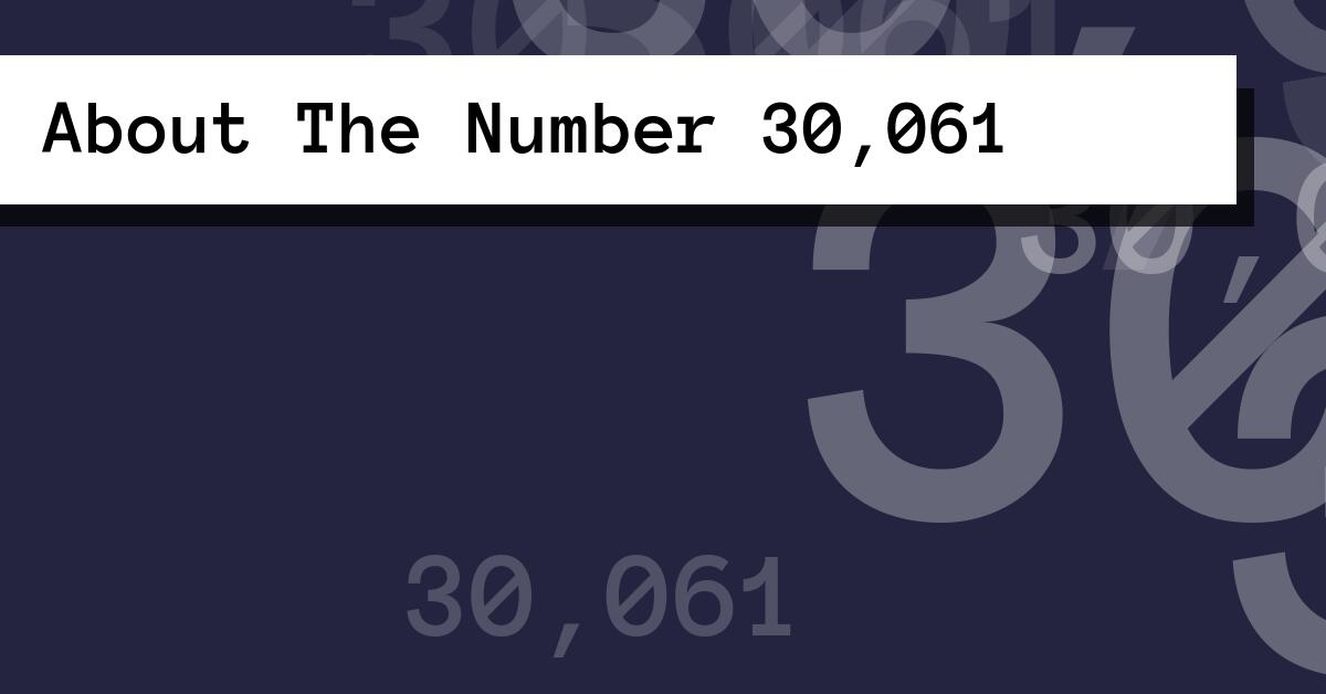 About The Number 30,061